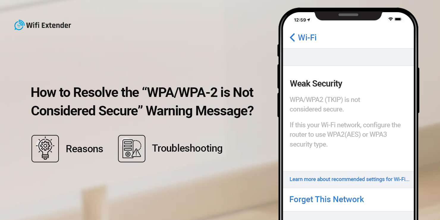 WPA/WPA-2 is Not Considered Secure